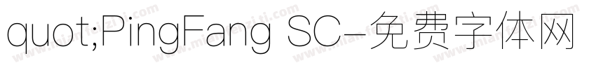 quot;PingFang SC字体转换